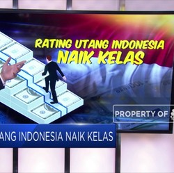 Rating Utang Indonesia Naik Kelas