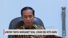 VIDEO: Jokowi Tanya Warganet Soal Lokasi Ibu Kota Baru