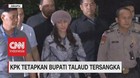 VIDEO: KPK Tetapkan Bupati Talaud Tersangka