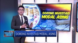 Dorong Investasi Modal Asing