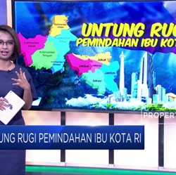 Untung Rugi Pemindahan Ibu Kota RI