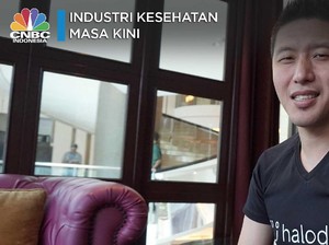 Wajah Baru Industri Kesehatan Zaman Now