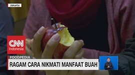 VIDEO: Gini Nih Ragam Cara Nikmati Manfaat Buah