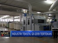 Industri Bahan Baku Tekstil Q1-2019 Tertekan