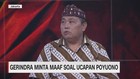 VIDEO: Gerindra Minta Maaf Soal Ucapan Puyuono