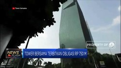 Tower Bersama Terbitkan Obligasi Rp 750 M