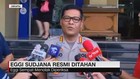 VIDEO: Eggi Sudjana Resmi Ditahan