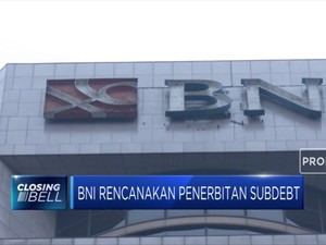 BNI Akan Terbitkan Surat Utang Subordinasi