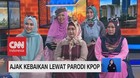VIDEO: Ajak Kebaikan Lewat Parodi K-POP Ala Emak-Emak