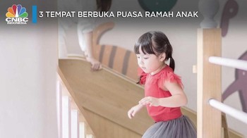 Tiga Tempat Berbuka Puasa Ramah Anak