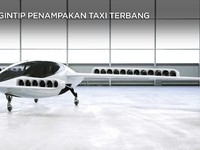 Taksi Terbang Kini Bukan Khayalan, Begini Wujudnya