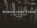 INFOGRAFIS: Mereka yang Tewas di 'Game of Thrones' Musim 8