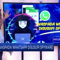 Waspada Whatsapp Disusupi Spyware