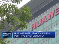 Huawei Merupakan Klien Penting Lenovo