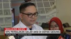 VIDEO: KPU Persilahkan Gelar Aksi di Depan Gedung