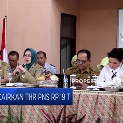 Pemerintah Cairkan THR PNS Rp 19 T