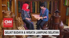 VIDEO: Geliat Budaya dan Wisata Lampung Selatan (1-5)