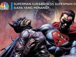 Ketika Superman Surabaya Kalahkan Superman DC Comics