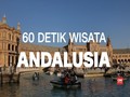 VIDEO: 60 Detik Wisata Andalusia