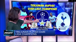 Triliunan Rupiah Dari Liga Champions