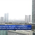 Indonesia Melesat 11 Peringkat Negara Ekonomi Paling Kompetit