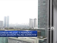 Indonesia Melesat 11 Peringkat Negara Ekonomi Paling Kompetit