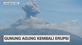 VIDEO: Gunung Agung Kembali Erupsi