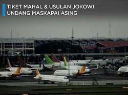 Tiket Pesawat Mahal & Usulan Jokowi Undang Maskapai Asing