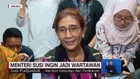 VIDEO: Menteri Susi Ingin Jadi Wartawan
