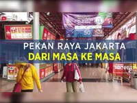 Pekan Raya  Jakarta dari Masa ke Masa