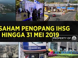 10 Saham Penopang IHSG Hingga 31 Mei 2019