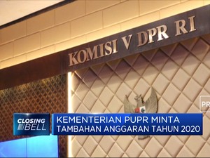 Kementerian PUPR Minta Tambahan Anggaran tahun 2020
