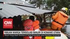 VIDEO: Ribuan Warga Terisolir Banjir di Konawe Utara