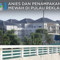 Wow, Ini Penampakan Rumah Mewah di Atas Pulau Reklamasi DKI