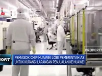 Pemasok Chip Huawei Lobi Pemerintah AS untuk Kurangi Larangan