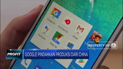 Google Pindahkan Produksi dari China