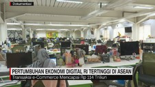 VIDEO: Pertumbuhan Ekonomi Digital RI Tertinggi di ASEAN