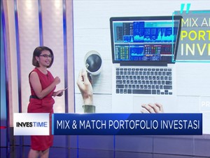 Mix & Match Portofolio Investasi