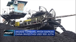 Akuisisi Tambang, MYOH Siapkan Dana Investasi USD 100 Juta