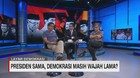 VIDEO: Presiden Sama, Demokrasi Masih Wajah Lama? (3/3)