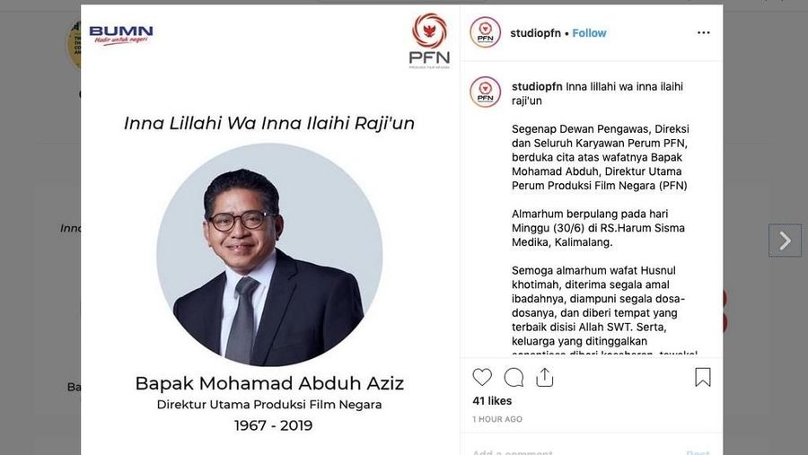 Direktur Utama Perum Produksi Film Negara (PFN) Mohamad Abduh Aziz meninggal dunia.