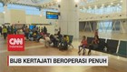 VIDEO: BIJB Kertajati Beroperasi Penuh