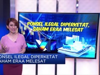 Ponsel Ilegal Diperketat Saham ERAA Melesat
