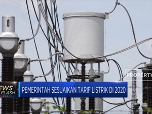 Pemerintah Sesuaikan Tarif Listrik di 2020