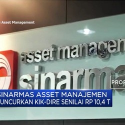Sinarmas Asset  Luncurkan KIK-DIRE Rp 10,4 T