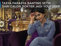 Kisah Tasya Farasya, Calon Dokter Gigi yang Jadi Youtuber