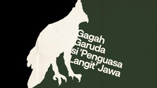 INFOGRAFIS: Gagah Garuda si 'Penguasa Langit' Jawa