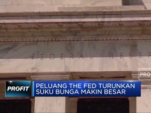 Peluang The Fed Turunkan Suku Bunga Makin Besar