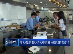 RI Banjir Dana Asing Hingga Rp 170,1 T
