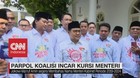 VIDEO: Parpol Koalisi Incar Kursi Menteri